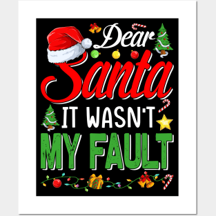 Dear Santa It Wasn't My Fault T-Shirt Posters and Art